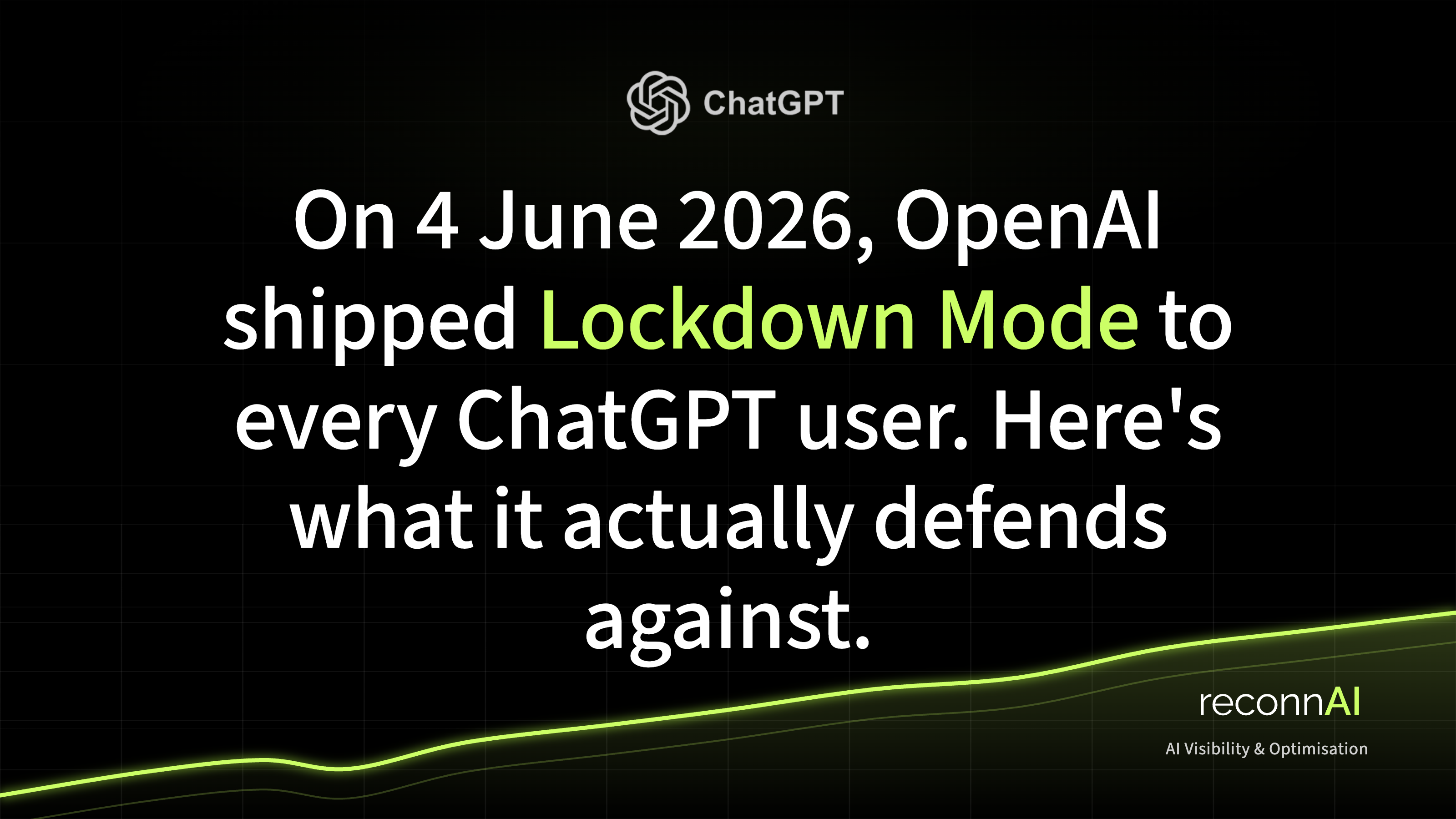 ChatGPT Lockdown Mode: A Lowdown on the Lockdown