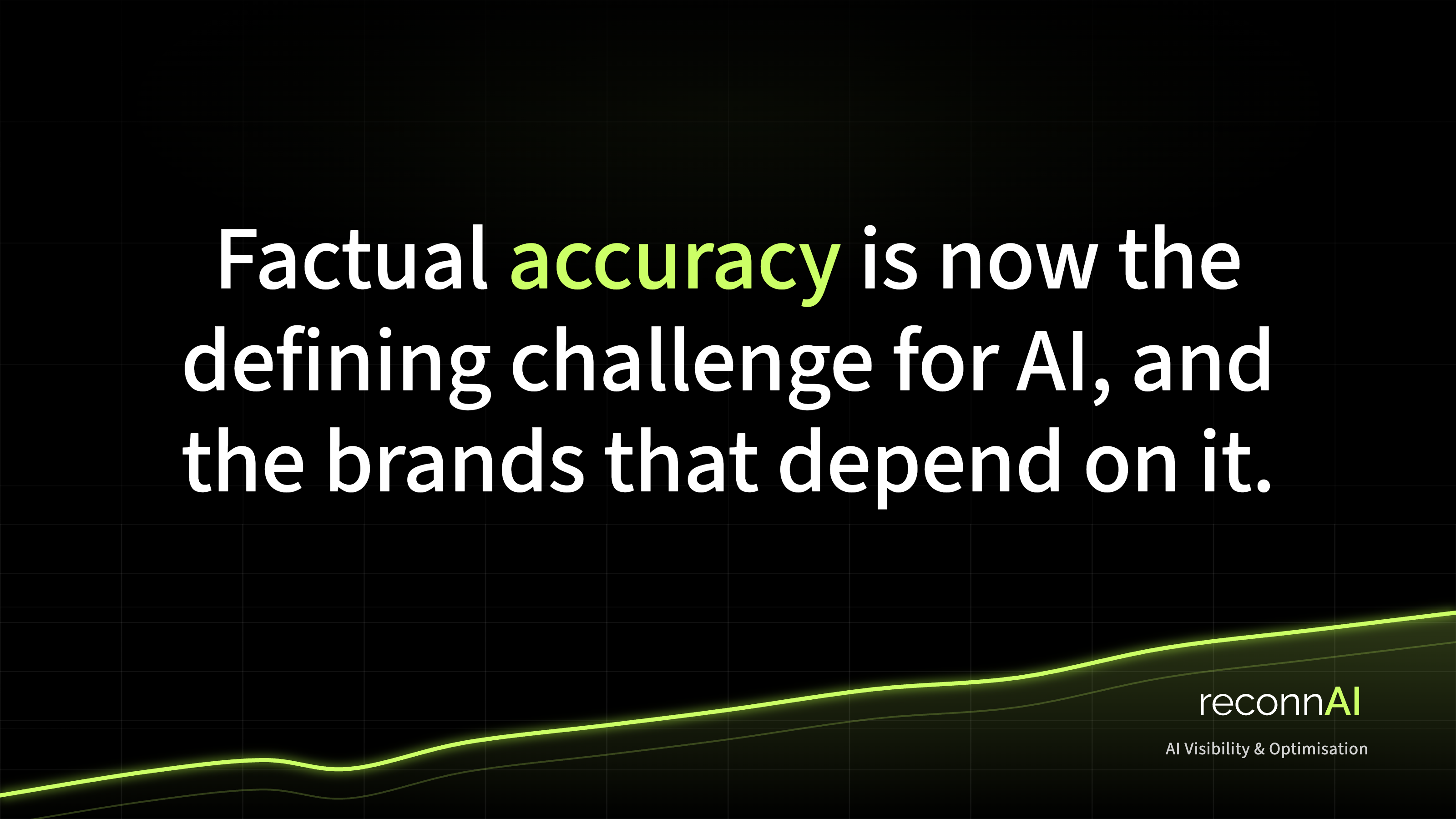 The Accuracy Imperative: Why Factual Precision Is Now the Defining Challenge for AI - and the Brands That Depend on It